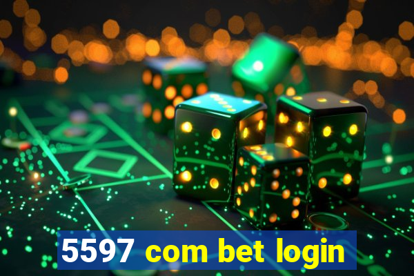 5597 com bet login